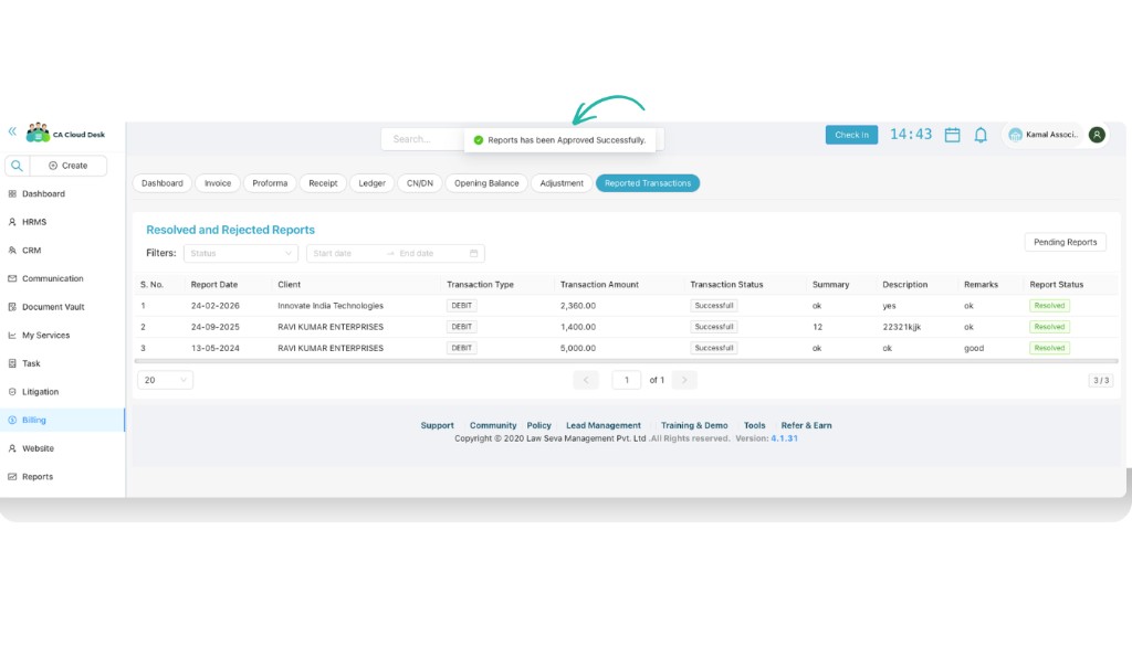 Reports has been Approved Successfully message and Resolved and Rejected Reports