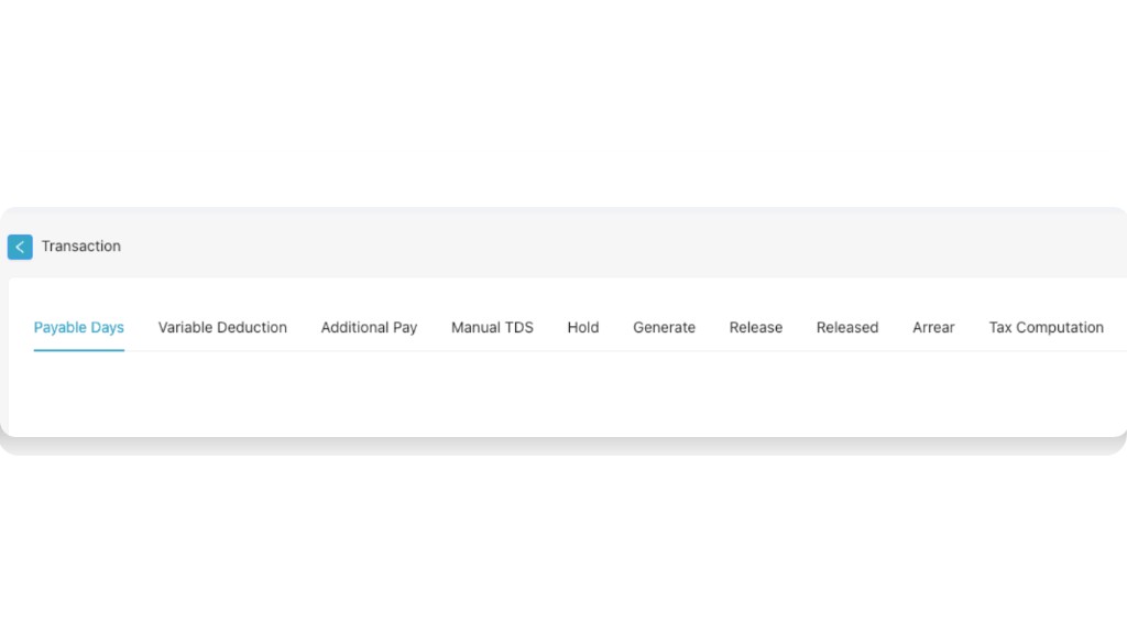 Transaction screen showing tabs like Payable Days, Variable Deduction, Additional Pay, Manual TDS, Hold, Generate, Release, Released, Arrear, Tax Computation