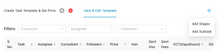 View & Edit Template tab with Filters (Consultant, Assignee, Followers), Settings menu (Add Stages, Add Subtask), and task template table