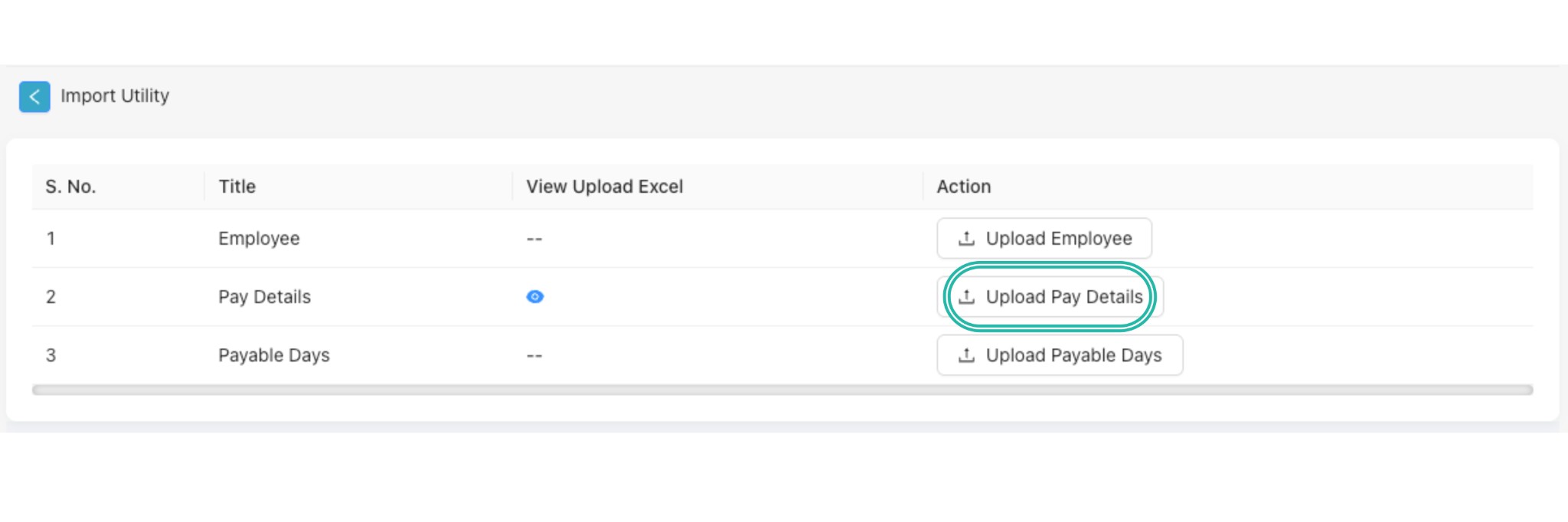 Import Utility table with Employee, Pay Details, Payable Days and Upload Pay Details button